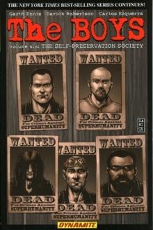 THE BOYS VOLUME 6 : THE SELF-PRESERVATION SOCIETY | 9781606901250 | GARTH ENNIS