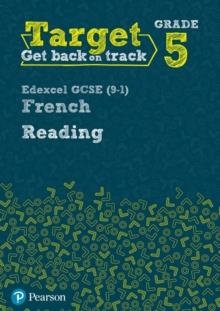 TARGET GRADE 5 READING EDEXCEL GCSE (9–1) FRENCH WORKBOOK | 9780435189037
