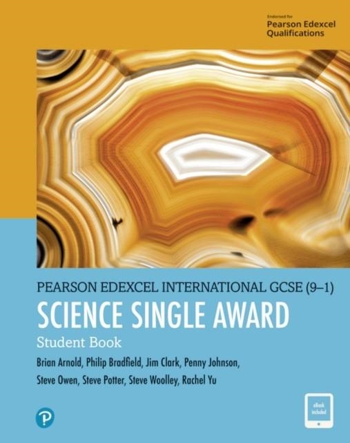 PEARSON PEARSON EDEXCEL INTERNATIONAL GCSE (9–1) SCIENCE SINGLE AWARD STUDENT BOOK: PRINT AND EBOOK | 9781292306216
