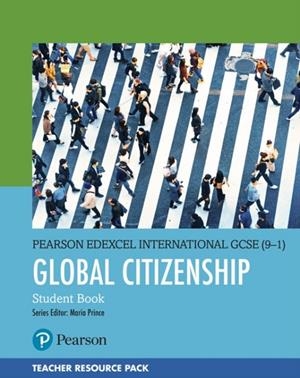 PEARSON EDEXCEL INTERNATIONAL GCSE (9–1) GLOBAL CITIZENSHIP ONLINE TEACHER RESOURCE PACK - DIGITAL SUBSCRIPTION | 9781292365138