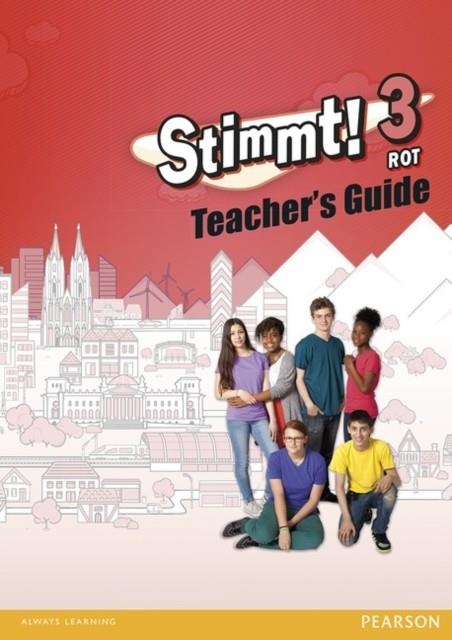 STIMMT! 3 ROT TEACHER GUIDE | 9781447960249