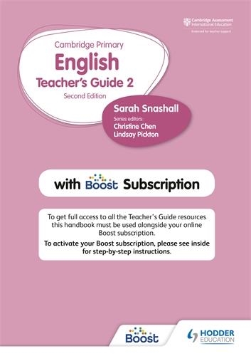 CAMBRIDGE PRIMARY ENGLISH TEACHER'S GUIDE STAGE 2 WITH BOOST SUBSCRIPTION SECOND EDITION | 9781398300545