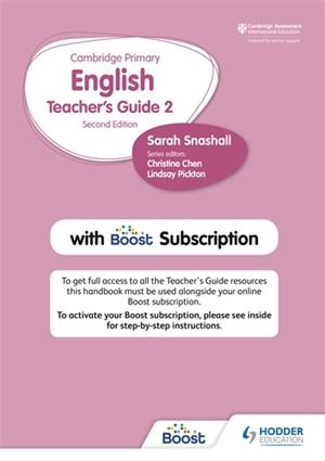CAMBRIDGE PRIMARY ENGLISH TEACHER'S GUIDE STAGE 2 WITH BOOST SUBSCRIPTION SECOND EDITION | 9781398300545