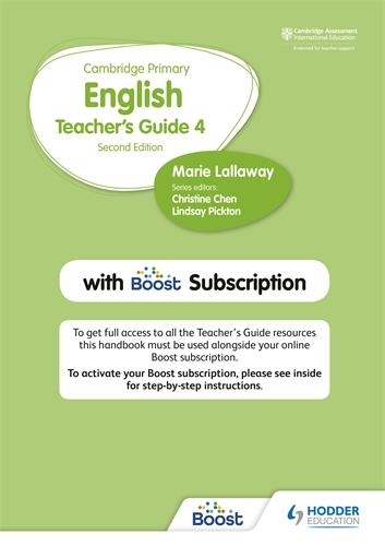 CAMBRIDGE PRIMARY ENGLISH TEACHER'S GUIDE STAGE 4 WITH BOOST SUBSCRIPTION SECOND EDITION | 9781398300569