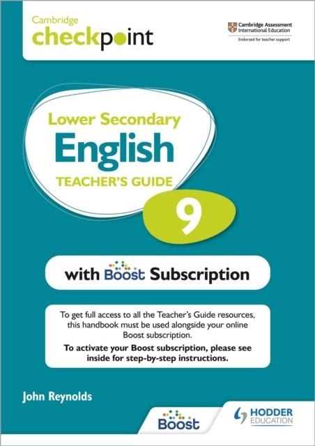 CAMBRIDGE CHECKPOINT LOWER SECONDARY ENGLISH TEACHER'S GUIDE 9 WITH BOOST SUBSCRIPTION | 9781398300682