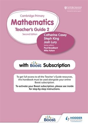 CAMBRIDGE PRIMARY MATHEMATICS TEACHER'S GUIDE STAGE 2 WITH BOOST SUBSCRIPTION | 9781398300798