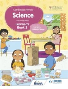 CAMBRIDGE PRIMARY SCIENCE LEARNER'S BOOK 2 SECOND EDITION | 9781398301610