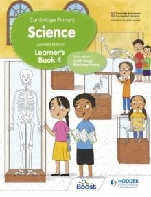CAMBRIDGE PRIMARY SCIENCE LEARNER'S BOOK 4 SECOND EDITION | 9781398301696