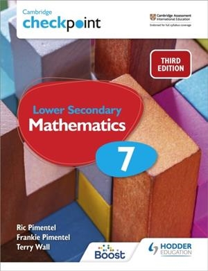 CAMBRIDGE CHECKPOINT LOWER SECONDARY MATHEMATICS STUDENT'S BOOK 7 | 9781398301948