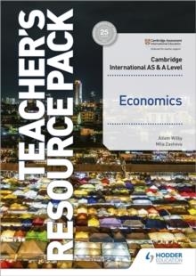 CAMBRIDGE INTERNATIONAL AS AND A LEVEL ECONOMICS TEACHER'S RESOURCE PACK | 9781398308299