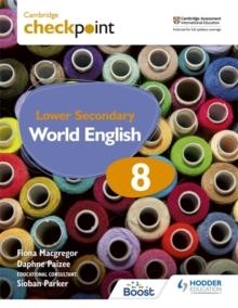 CAMBRIDGE CHECKPOINT LOWER SECONDARY WORLD ENGLISH STUDENT'S BOOK 8 | 9781398311428