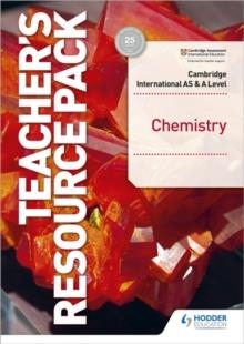 CAMBRIDGE INTERNATIONAL AS & A LEVEL CHEMISTRY TEACHER'S RESOURCE PACK | 9781398316799