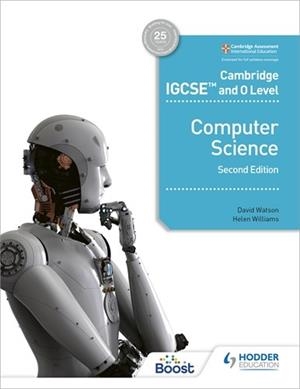 CAMBRIDGE IGCSE AND O LEVEL COMPUTER SCIENCE SECOND EDITION-DIGITAL | 9781398320765