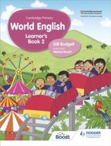 CAMBRIDGE PRIMARY WORLD ENGLISH LEARNER'S BOOK STAGE 2 | 9781510467903