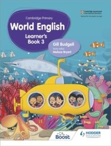 CAMBRIDGE PRIMARY WORLD ENGLISH LEARNER'S BOOK STAGE 3 | 9781510467910