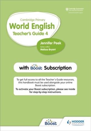 CAMBRIDGE PRIMARY WORLD ENGLISH TEACHER'S GUIDE STAGE 4 WITH BOOST SUBSCRIPTION | 9781510468146