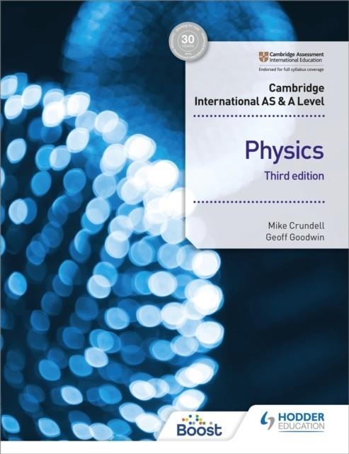 CAMBRIDGE INTERNATIONAL AS & A LEVEL PHYSICS STUDENT'S BOOK 3RD EDITION | 9781510482807