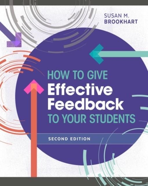 HOW TO GIVE EFFECTIVE FEEDBACK TO YOUR STUDENTS | 9781416623069 | SUSAN M BROOKHART