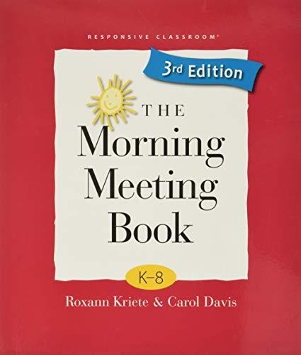 THE MORNING MEETING BOOK | 9781892989604 | ROXANN KRIETE