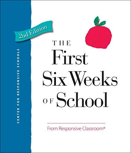 THE FIRST SIX WEEKS OF SCHOOL  | 9781892989819 | CLASSROOM RESPONSIVE