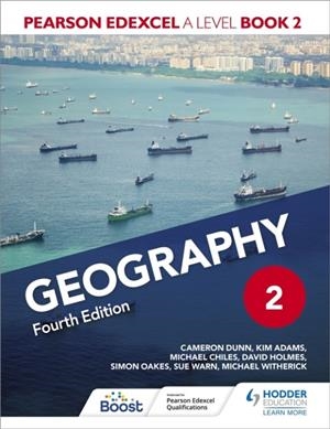PEARSON EDEXCEL A LEVEL GEOGRAPHY BOOK 2 FOURTH EDITION | 9781398312562