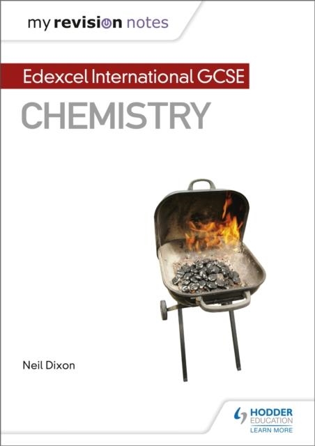 MY REVISION NOTES: EDEXCEL INTERNATIONAL GCSE (9–1) CHEMISTRY | 9781510446748