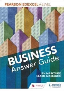 PEARSON EDEXCEL A LEVEL BUSINESS ANSWER GUIDE | 9781510453333