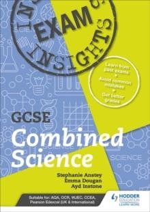 EXAM INSIGHTS FOR GCSE COMBINED SCIENCE | 9781510481077