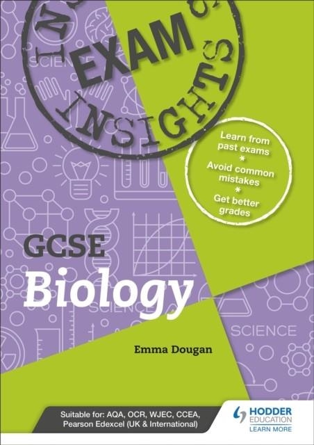 EXAM INSIGHTS FOR GCSE BIOLOGY | 9781510481091