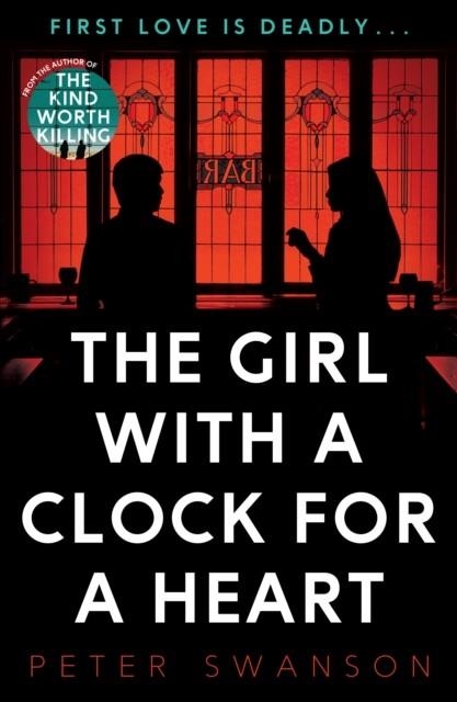 THE GIRL WITH A CLOCK FOR A HEART | 9780571331307 | PETER SWANSON 