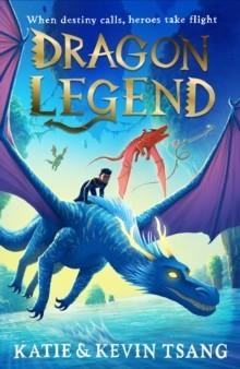 DRAGON REALM 2: DRAGON LEGEND | 9781471193095 | KATIE TSANG/KEVIN TSANG