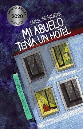 MI ABUELO TENÍA UN HOTEL | 9788469865842 | DANIEL NESQUENS