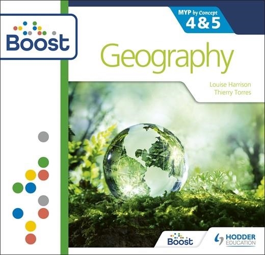 GEOGRAPHY FOR THE IB MYP 4&5: BOOST-DIGITAL | 9781398341180
