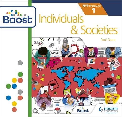 INDIVIDUALS AND SOCIETIES FOR THE IB MYP 1: BY CONCEPT BOOST CORE SUBSCRIPTION-DIGITAL | 9781398341197