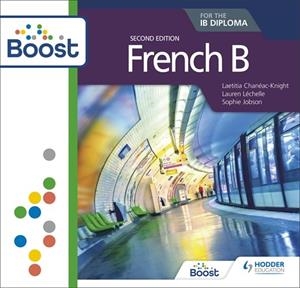 FRENCH B FOR THE IB DIPLOMA SECOND EDITION BOOST CORE SUBSCRIPTION DIGITAL | 9781398341159