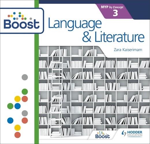 LANGUAGE AND LITERATURE FOR THE IB MYP 3: BY CONCEPT BOOST CORE SUBSCRIPTION-DIGITAL | 9781398341258