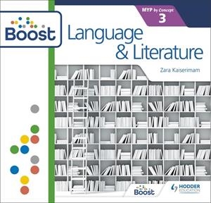 LANGUAGE AND LITERATURE FOR THE IB MYP 3: BY CONCEPT BOOST CORE SUBSCRIPTION-DIGITAL | 9781398341258