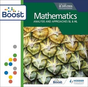 MATHEMATICS FOR THE IB DIPLOMA: ANALYSIS AND APPROACHES SL & HL BOOST CORE SUBSCRIPTION DIGITAL | 9781398341265