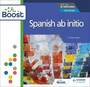 SPANISH AB INITIO FOR THE IB DIPLOMA BOOST CORE SUBSCRIPTION DIGITAL | 9781398341357