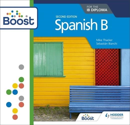 SPANISH B FOR THE IB DIPLOMA SECOND EDITION BOOST CORE SUBSCRIPTION DIGITAL | 9781398341364