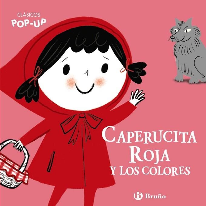 CLÁSICOS POP-UP. CAPERUCITA ROJA Y LOS COLORES | 9788469628997 | VARIOS AUTORES