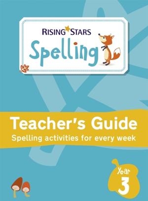 RISING STARS SPELLING YEAR 3 | 9781471879265