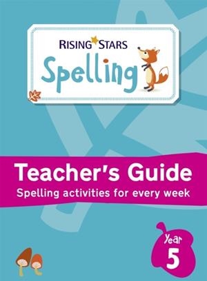 RISING STARS SPELLING YEAR 5 | 9781471879289