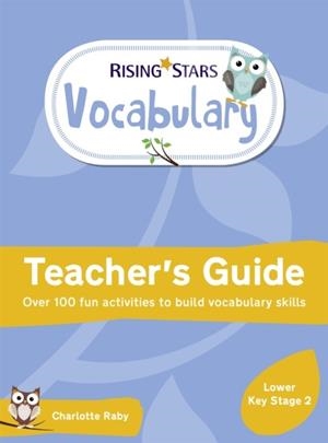 RISING STARS VOCABULARY: LOWER KEY STAGE 2 | 9781510431775