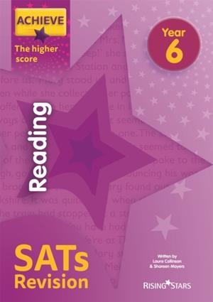 ACHIEVE READING SATS REVISION THE HIGHER SCORE YEAR 6 | 9781510442542