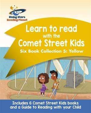READING PLANET: LEARN TO READ WITH THE COMET STREET KIDS SIX BOOK COLLECTION 5: | 9781510448780