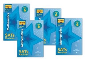 ACHIEVE MATHEMATICS SATS REVISION THE HIGHER SCORE YEAR 6: 10 COPY PACK | 9781510454743
