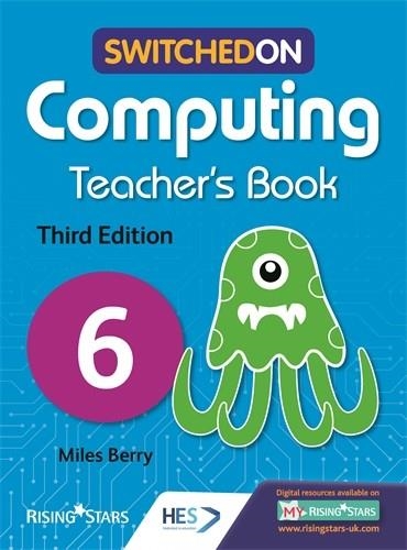 SWITCHED ON COMPUTING 6: THIRD EDITION | 9781510481466