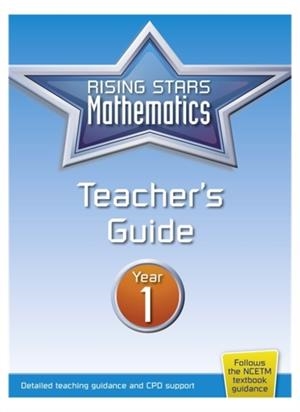 RISING STARS MATHEMATICS YEAR 1 TEACHER'S GUIDE | 9781783395286