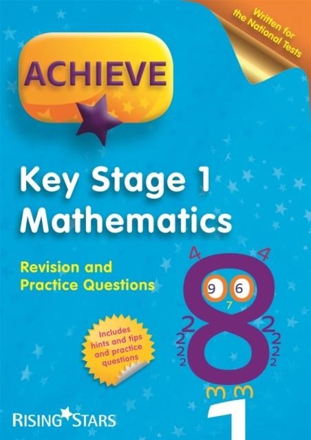 ACHIEVE KS1 MATHS REVISION & PRACTICE QUESTIONS | 9781783395385